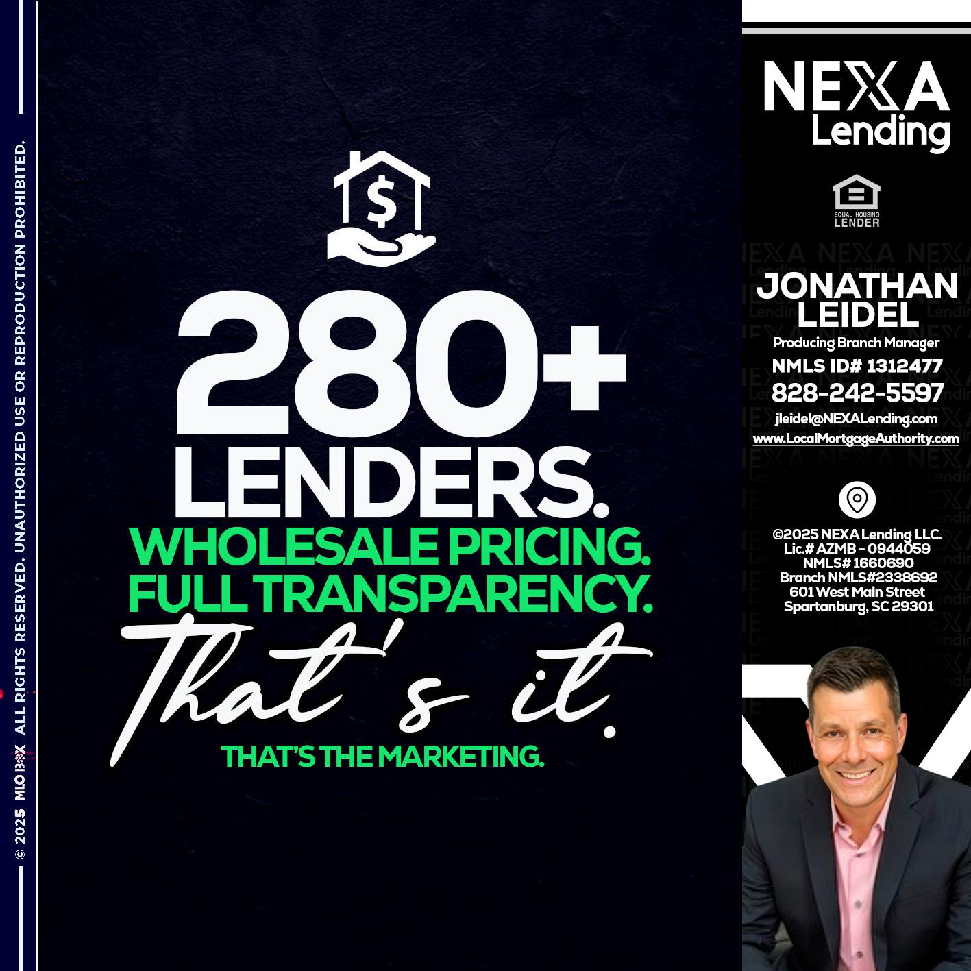 280+ LENDERS - Jonathan Leidel -Producing Branch Manager