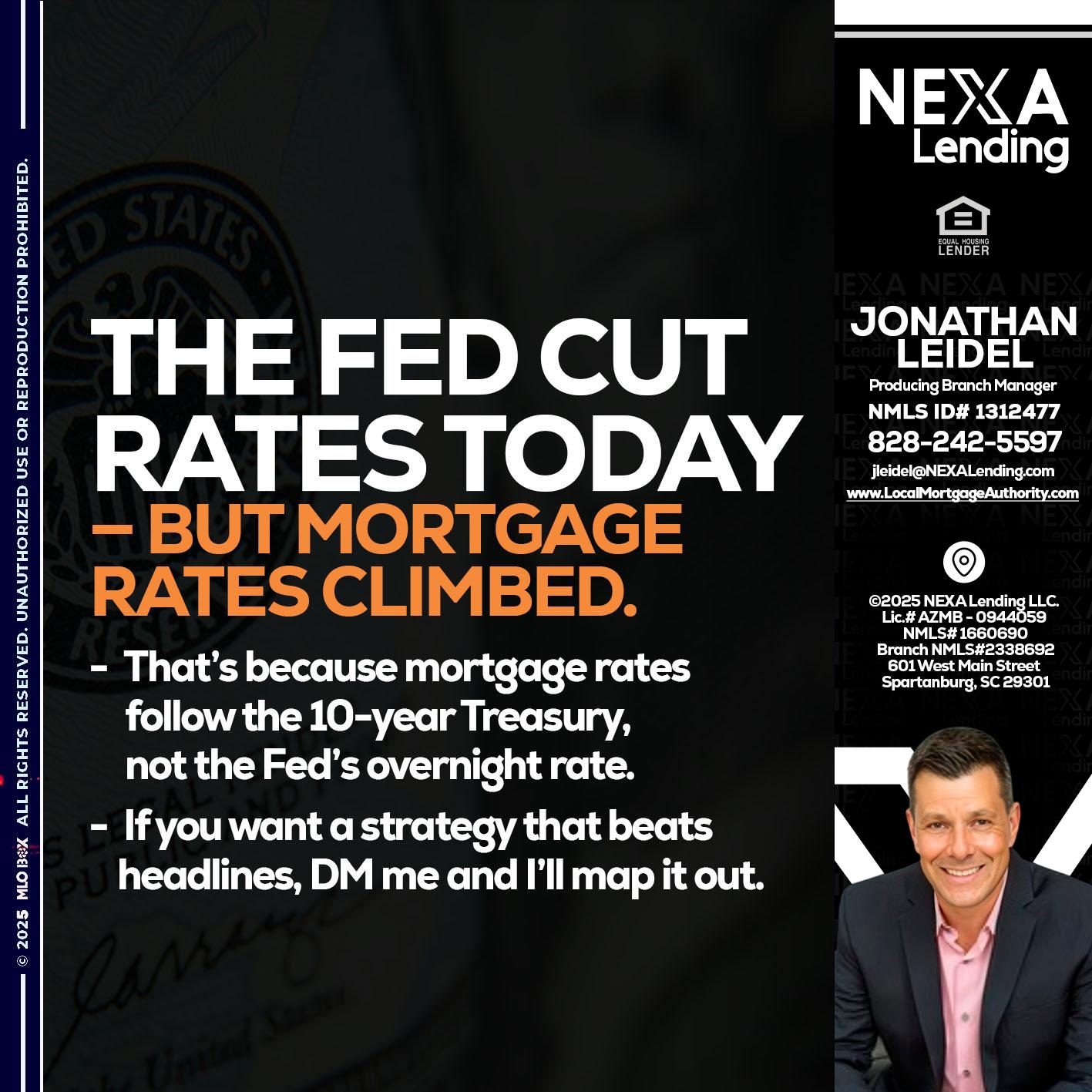 THE FED CUT - Jonathan Leidel -Producing Branch Manager