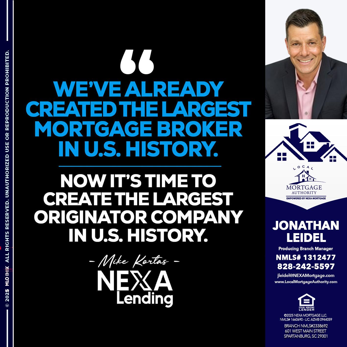 weve already - Jonathan Leidel -Producing Branch Manager
