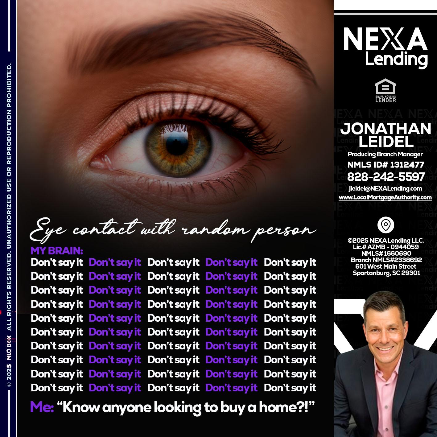 eye contact - Jonathan Leidel -Producing Branch Manager