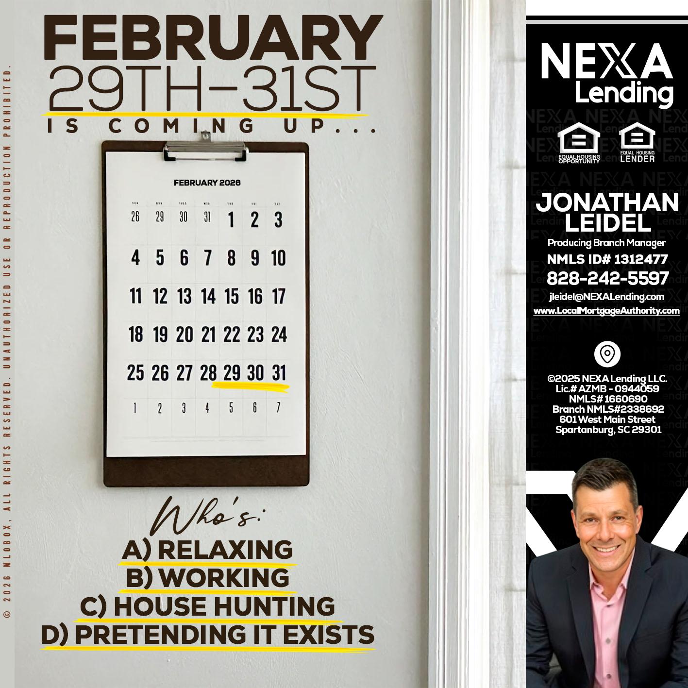 FEBRUARY 29-31 - Jonathan Leidel -Producing Branch Manager