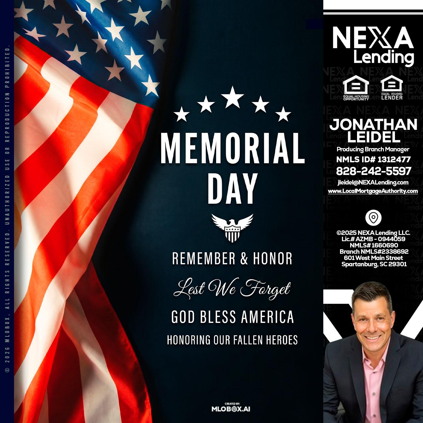 MEMORIAL DAY - Jonathan Leidel -Producing Branch Manager