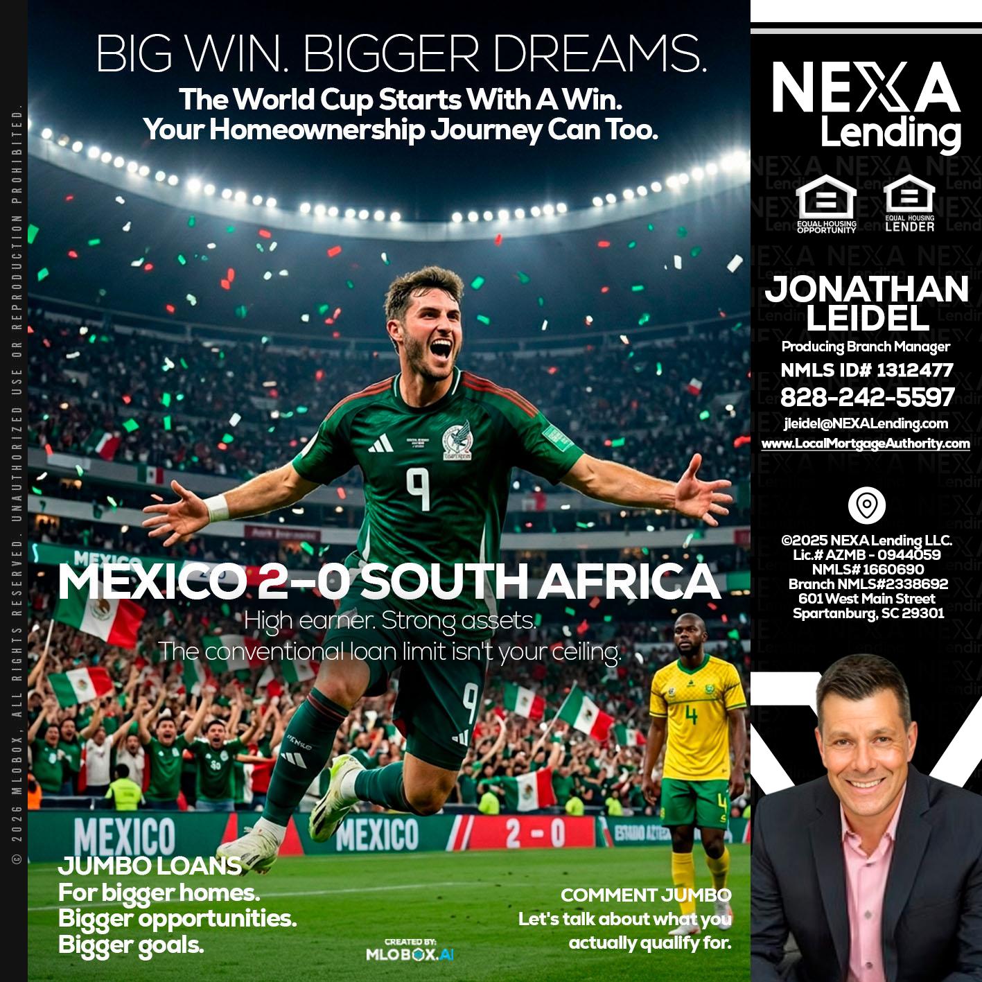 MEXICO 2-0 SOUTH AFRICA - Jonathan Leidel -Producing Branch Manager