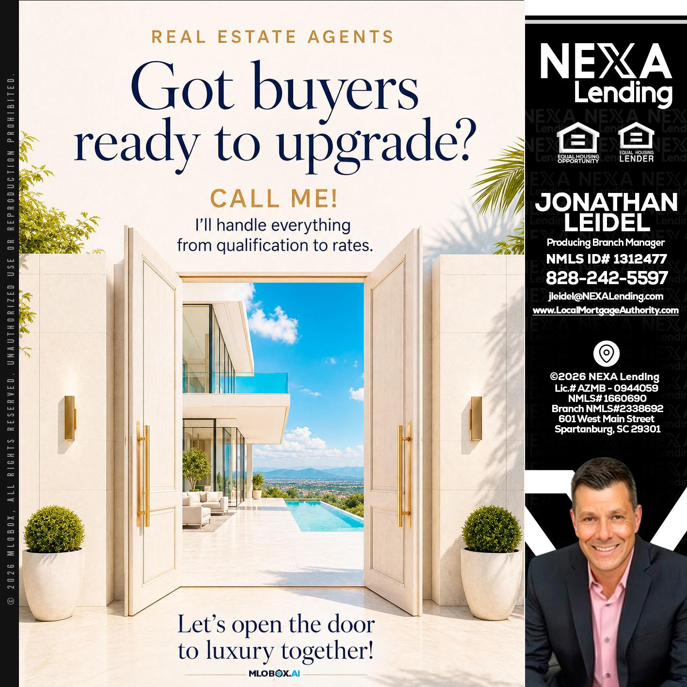 got buyers? - Jonathan Leidel -Producing Branch Manager