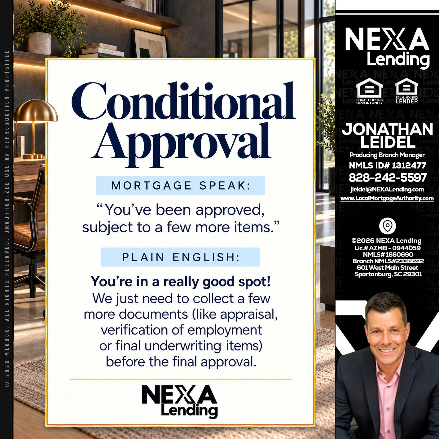 CONDITIONAL APROVAL - Jonathan Leidel -Producing Branch Manager